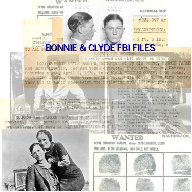 Bonnie Clyde Barrow Gang FBI Files