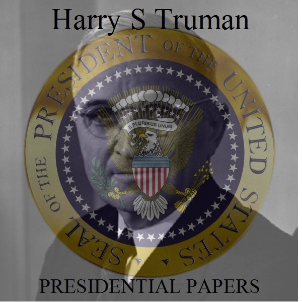 Harry S Truman Presidential Papers