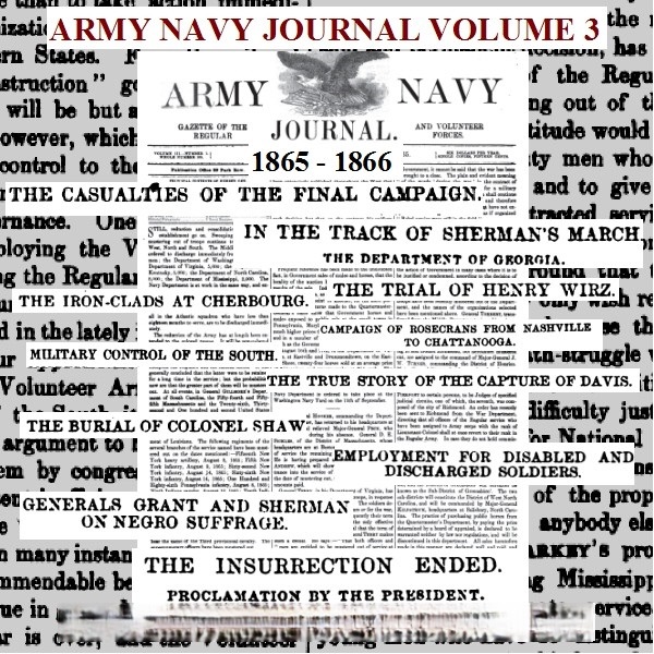 Civil War: Army Navy Journal & Gazette Volume 3
