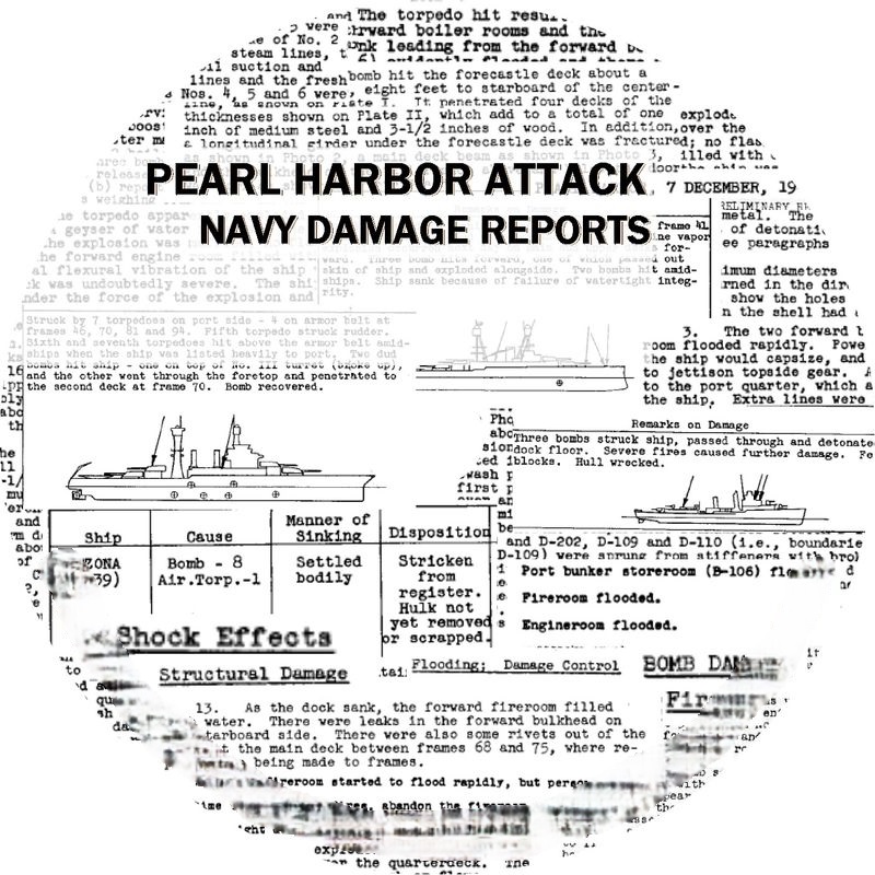 World War II: Damage Reports and Photos from the Pearl Harbor Attack