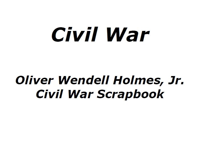 oliver-wendell-holmes-civil-war-scrapbook