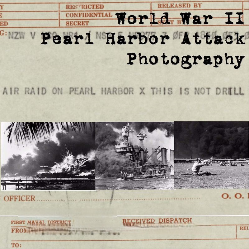 Pearl Harbor Attack Photography