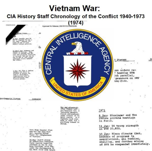 Vietnam War: CIA Chronology of the Conflict, 1940-1973 (1974)