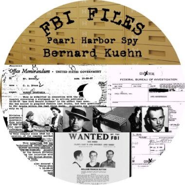 World War II: Pearl Harbor Spy Bernard Kuehn FBI File
