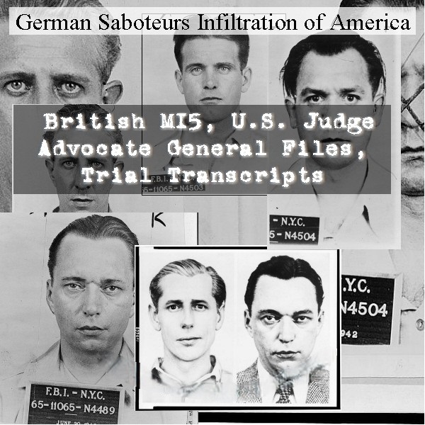 wwii-german-saboteurs-infiltration-of-america-british-mi5-jag