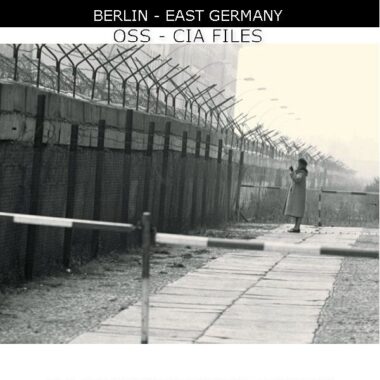 berlin-east-germany-cia-and-oss-files