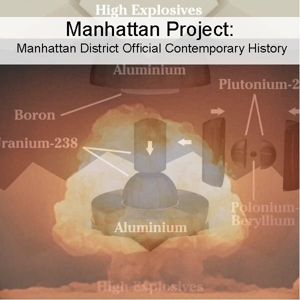 Manhattan Project: Genesis and History