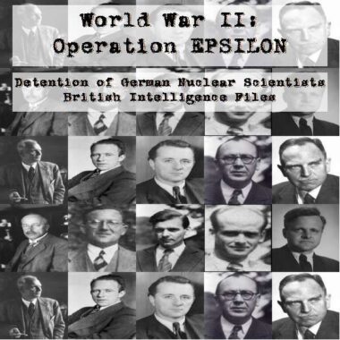 operation-epsilon-detention-of-german-nuclear-scientists