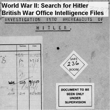search-for-hitler-british-war-office-intelligence-files