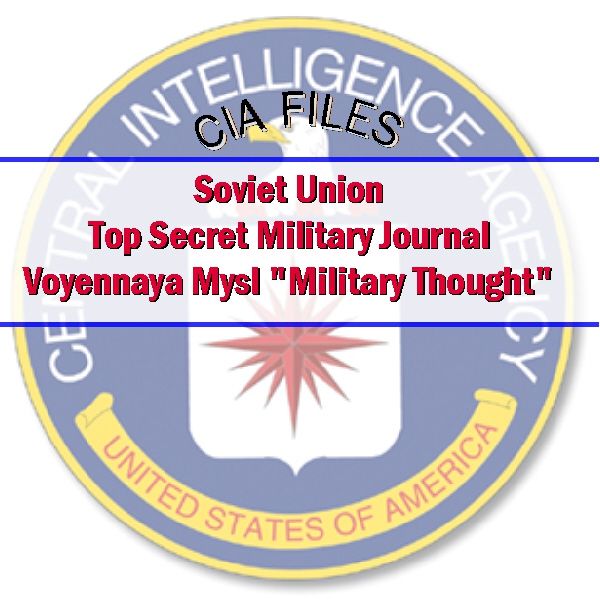 Voyennaya Mysl: Soviet Military Thought and Cold War Intelligence