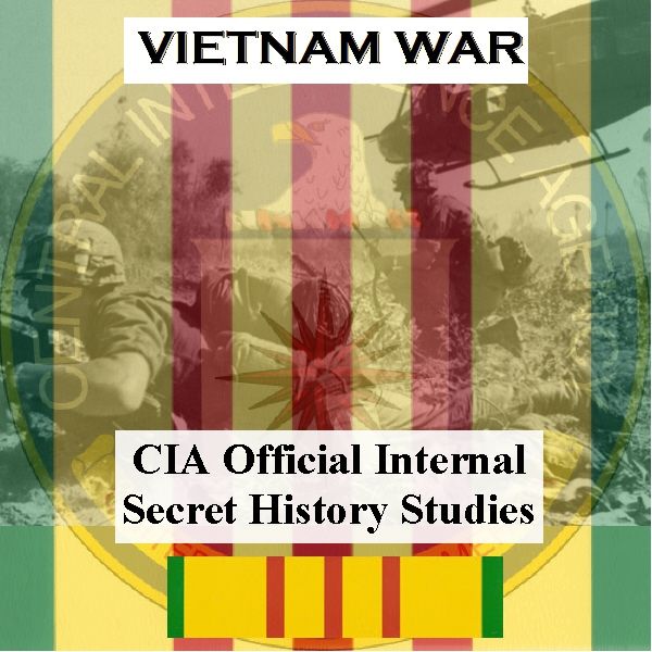 vietnam-war-cia-official-internal-secret-history-studies
