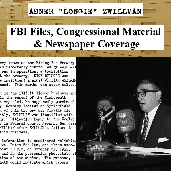 abner-longie-zwillman-fbi-files-congressional-material-newspaper-coverage