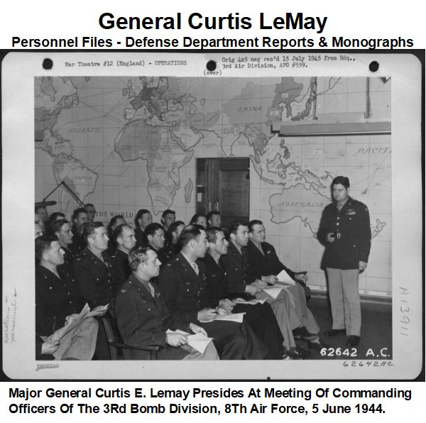 general-curtis-lemay-personnel-files-defense-department-reports-monographs