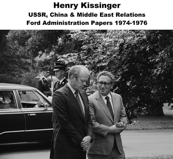 henry-kissinger-ussr-china-middle-east-relations