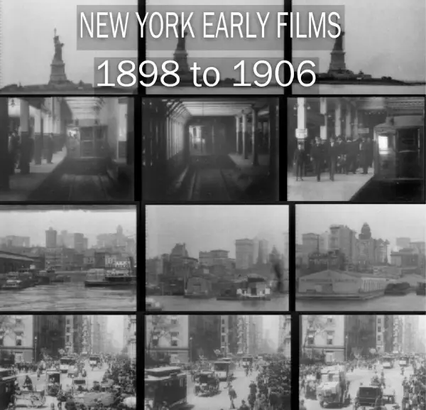 New York City Early Films, 1898 - 1906