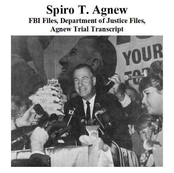 Spiro Agnew: Corruption, Investigation, and Resignation