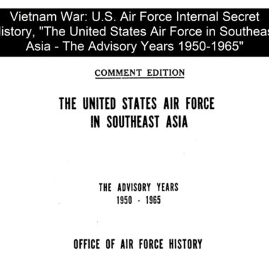 vietnam-war-u-s-air-force-internal-secret-history-the-united-states-air-force-in-southeast-asia