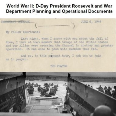 world-war-ii-d-day-president-roosevelt-and-war-department-planning-and-operational-documents