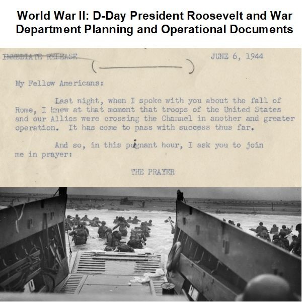 world-war-ii-d-day-president-roosevelt-and-war-department-planning-and-operational-documents