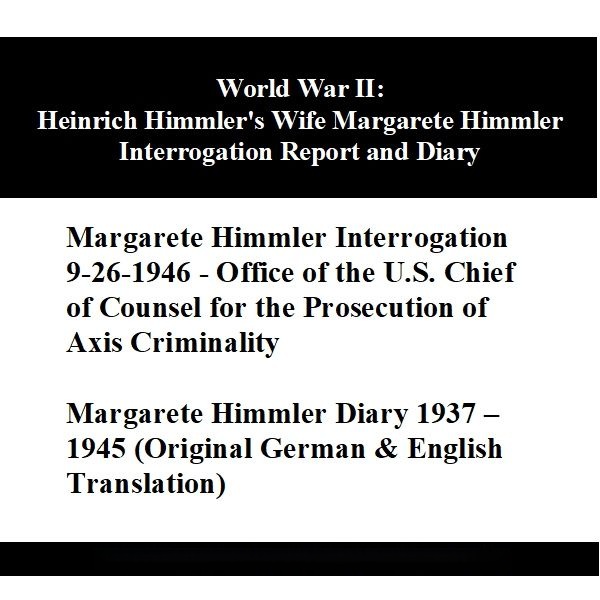 world-war-ii-heinrich-himmler-s-wife-margarete-himmler-interrogation-report-and-diary