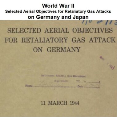 world-war-ii-selected-aerial-objectives-for-retaliatory-gas-attacks-on-germany-and-japan